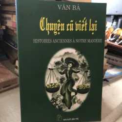 Chuyện cũ viết lại-Văn Bá