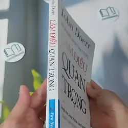 [MIỄN PHÍ BỌC SÁCH] Làm Điều Quan Trọng - John Doerr 961141