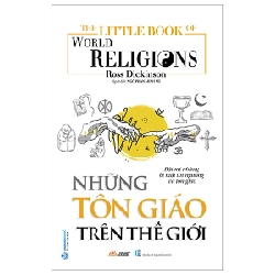 The Little Book Of World Religion - Những Tôn Giáo Trên Thế Giới - Ross Dickinson (Mới 100%) Phật giáo, Văn Lang Books - SÁCH ĐẠI HỌC