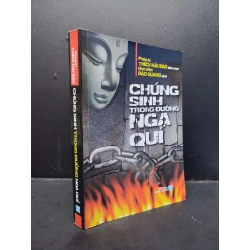 Chúng sinh trong đường ngạ quỉ mới 80% ố nhẹ 2011 HCM1406 Pháp sư Thích Hải Đào SÁCH TÂM LINH - TÔN GIÁO - THIỀN 165598