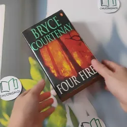 [MIỄN PHÍ BỌC SÁCH] Four Fires - Bryce Courtenay 1027198