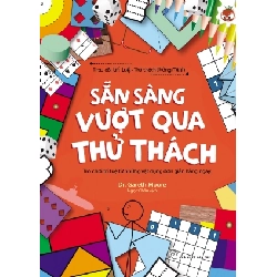 Sẵn sàng vượt qua thử thách - Dr Gareth Moore - 0 - kỹ năng quản lý, Kỹ năng sống, NXB Trẻ Rebooks.vn