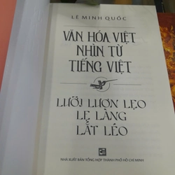VĂN HÓA VIỆT NAM NHÌN TỪ TIẾNG VIỆT - LÊ MINH QUỐC 540373