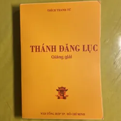 Thánh Đăng Lục Giảng giải - HT Thích Thanh Từ