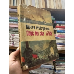 CUỘC ĐỜI CỦA LÊ NIN -MA RI A PRI LÊ GIA Ê VA 143032