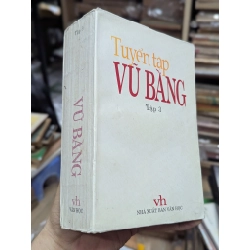 Tuyển tập Vũ Bằng - Triệu Xuân sưu tầm biên soạn ( tập 1 + 2 ) 128050