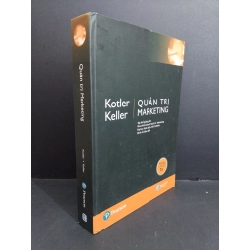 Quản trị Marketing mới 90% bẩn nhẹ, bìa cứng HCM2811 Kotler Keller MARKETING KINH DOANH Oreka Blogmeo