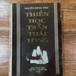 Thiền học Trần Thái Tông - Nguyễn Đăng Thục (7)