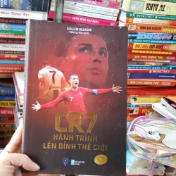 CR7 Hành Trình Lên Đỉnh Thế Giới - Guillem Balague 