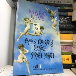 Bảy Ngày Cho Mãi Mãi – Marc Levy