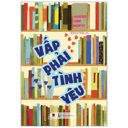 Vấp Phải Tình Yêu - Maggie Ann Martin 359361