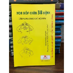Xoa bóp chữa 38 bệnh- Xuân Linh 699517
