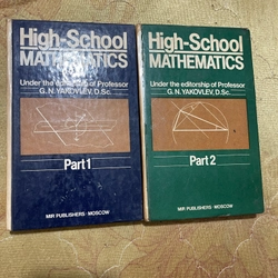HIGH-SCHOOL MATHEMATICCS Under the editorship of Professor G.N. YAKOVLEV,D.Sc.