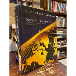 Strategic Management: Competitiveness and Globalization: Concepts and Cases - Hoskisson Hitt Ireland, 7th Edition