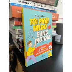 Tôi phải thi đỗ bằng mọi giá - Yunkyu Lee