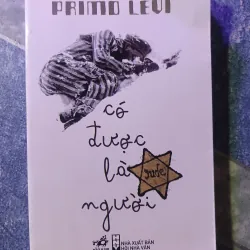 Có Được Là Người - Primo Levi