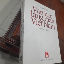 Phan Cự Đệ - VĂN HỌC LÃNG MẠN VIỆT NAM (1930-1945)