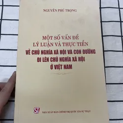 Một số vấn đề lý luật thực tiễn (nguyễn Phú Trọng) 737217