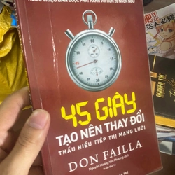 Sách 45 giây tạo nên thay đổi: Thay đổi tiếp thị mạng lưới