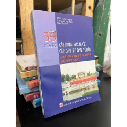 55 năm xây dựng nhà nước của dân, do dân, vì dân - GS,TS. Lê Hữu Nghĩa