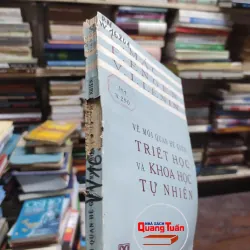 sách: Mối quan hệ giữa triết học và khoa học tự nhiên - C. Mác, F.Engen, V.I.Lenin (A1) 565095