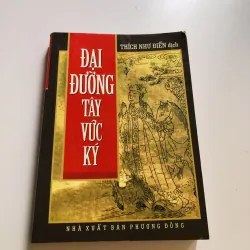 ĐẠI ĐƯỜNG TÂY VỨC KÝ