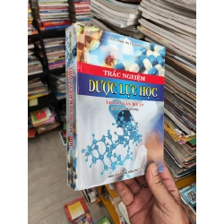 Trắc Nghiệm Dược Lực Học - DS. Trần Thị Thu Hằng 461169