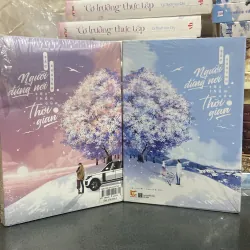 (Ngôn tình) - Người đứng nới sâu thẳm của thời gian - Bắc Khuynh ( bộ 2 tập )