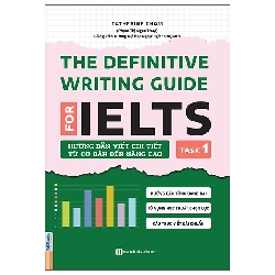 Bộ The Definitive Writing Guide For IELTS - Task 1 (2025) - Catherine Pham