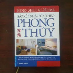 [Sách Phong Thủy] Sắp Xếp Nhà Cửa Theo Phong Thủy (Lilian Too) Feng Shui At Home