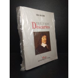 Triết học Descartes Trần Thái Đỉnh mới 90% nguyên seal HCM1110 33259