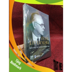 (TẶNG BOOKMARK) Jesse Livermore Nhà đầu tư chứng khoán vĩ đại, mới 100%