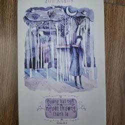 Đường Hai Ngả Người Thương Thành Lạ - Anh Khang - Tản văn / Truyện ngắn