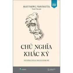 Sách Chủ Nghĩa Khắc Kỷ - Nuôi Dưỡng Sự Tích Cực, Sống Cuộc Đời Đẹp Nhất