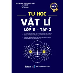 Sách 2026-Tự Học Vật Lí Lớp 11 Tập 1+2 792846