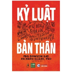 Kỷ Luật Bản Thân - Peg Dawson, Richard Guare