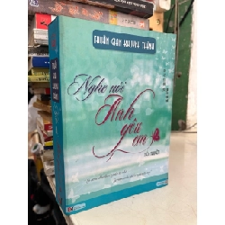 Nghe nói anh yêu em - Thuần Gian Khuynh Thành