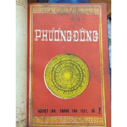 TẠP CHÍ NGUYỆT SAN PHƯƠNG ĐÔNG - NHÓM TÁC GIẢ ( TỪ SỐ 1 -18 ĐÓNG THÀNH 3 CUỐN CÒN BÌA GỐC ) 191550