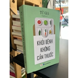 Khỏi bệnh không cần thuốc - Từ Gia