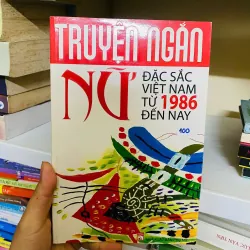 Truyện Ngắn Nữ Đặc Sắc Việt Nam Từ 1986 Đến Nay
- Nhiều Tác Giả#HATRA