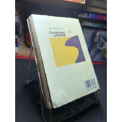 Dòng sông chở kiếp mới 80% ố vàng có dấu mộc và viết nhẹ trang đầu 2009 Nguyễn Quốc Hùng HPB0906 SÁCH VĂN HỌC 914715