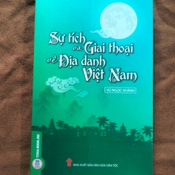 "Sự tích và giai thoại về địa danh Việt Nam" - Vũ Ngọc Khánh