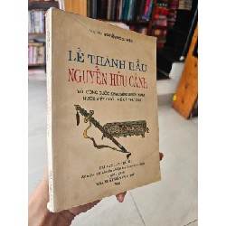 Lễ Thành Hầu Nguyễn Hữu Cảnh với Công cuộc khai sáng miền Nam nước Việt cuối thế kỷ thứ 17 - Nguyễn Ngọc Hiền