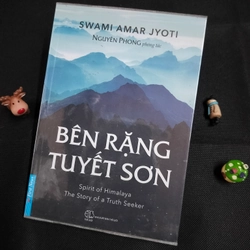 BÊN RẶNG TUYẾT SƠN - SWAMI AMAR JYOTI
