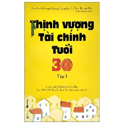 Thịnh vượng tài chính tuổi 30 - Tập 1 (TB) - Go Deuk Seong, Jeong Seong Jin, Choi Pyong Hee 2017 New 100% HCM.PO 28839