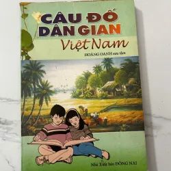 Câu đố dân gian Việt Nam – Hoàng Oanh (sưu tầm)