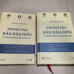 Phong tục bầu hậu hiền ở vùng đồng bằng Bắc Bộ