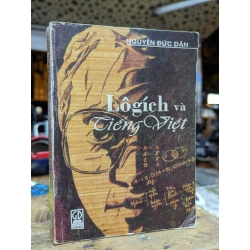 Lôgích Và Tiếng Việt - Nguyễn Đức Dân