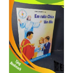 (TẶNG BOOKMARK) Em rước chúa lần đầu (sách màu) mới 90% RBK1001 Cha Lovasik S.V.D. TÂM LINH - TÔN GIÁO - THIỀN