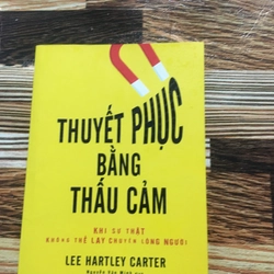 Thuyết Phục Bằng Thấu Cảm.